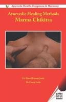 Ayurvedic Healing Methods : Marma Chikitsa