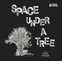 Space Under a Tree