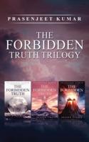 The Forbidden Truth Trilogy