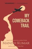 My Comeback Trail