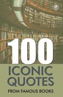 100 Iconic Quotes from Famous Books