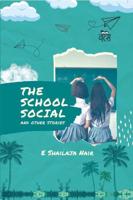 The School Social and Other Stories