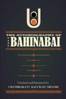 The Autobiography of Sant Bahinabai