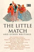 The Little Match and Other Writings