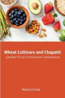 Wheat Cultivars and Chapatti Quality Flour Constituent Assessment