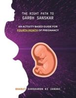 The Right Path to Garbh Sanskar - 4