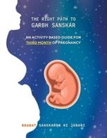 The Right Path to Garbh Sanskar - 3