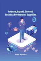 Innovate, Expand, Succeed Business Development Essentials