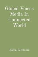 Global Voices Media In Connected World