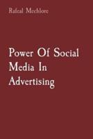 Power Of Social Media In Advertising