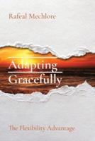 Adapting Gracefully