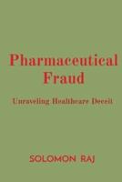 Pharmaceutical Fraud