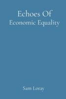 Echoes Of Economic Equality