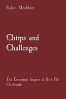 Chirps and Challenges