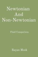 Newtonian And Non-Newtonian