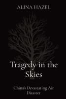 Tragedy in the Skies