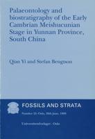 Palaeontology and Biostratigraphy of the Early Cambrian Meishcunian Stage in Yunnan Province, South China