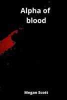 Alpha of Blood