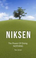 Niksen: The Power Of Doing Nothing