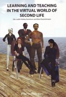 Learning and Teaching in the Virtual World of Second Life