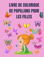 Livre De Coloriage De Papillons Pour Les Filles