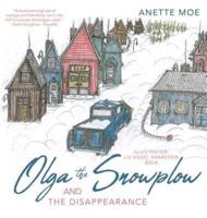 Olga the Snowplow and the Disappearance