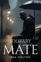 Solitary Mate