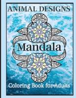 Animal Designs Mandala Coloring Book for Adults