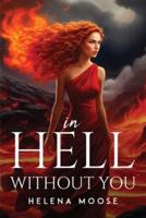 In Hell Without You