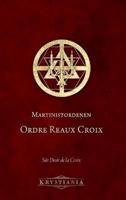 Martinistordenen Ordre Reaux Croix
