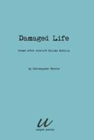 Damaged Life: poems after Adorno's Minima Moralia