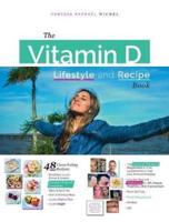 The Vitamin D Lifestyle and Recipe Book (Black and White Edition)
