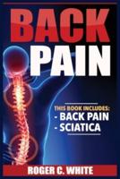 Back Pain: Back Pain, Sciatica
