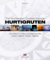 Hurtigruten - Detailed 11 Day Voyage Guide