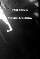 The Guild Shadow