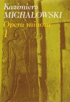 Opera Minora 1