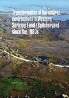 Transformation of the Natural Environment in Western Sørkapp Land (Spitsbergen) Since the 1980S