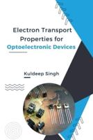 Electron Transport Properties For Optoelectronic Devices