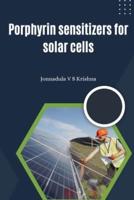 Porphyrin Sensitizers for Solar Cells