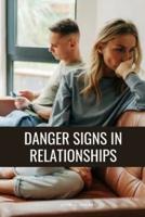 Danger Signs in Relationships