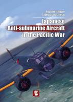 Japanese Anti-Submarine Aircraft in the Pacific War