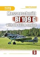 Messerschmitt Bf 109 G With DB 605 A Engine