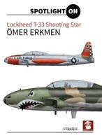 Spotlight on Lockheed T-33 Shooting Star