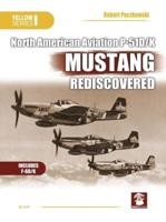 P-51D/K Mustang Rediscovered