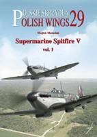 Supermarine Spitfire V. Volume 1