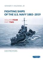 Fighting Ships of the U.S. Navy 1883-2019. Volume 4, Part 2