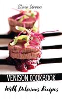 Venison Cookbook With Delicious Recipes