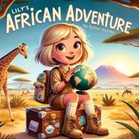 Lily's African Adventure