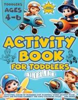 Airplane Activities for Toddlers 4-6