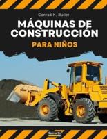 Máquinas De Construcción Para Niños